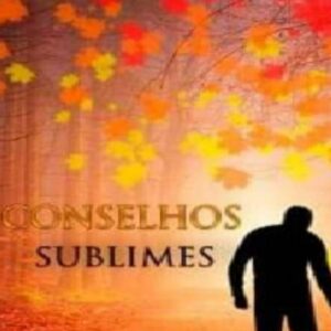 Conselhos Sublimes - Livro Digital