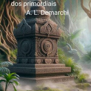 Elandor - As reliquias dos Primordiais - Livro Digital